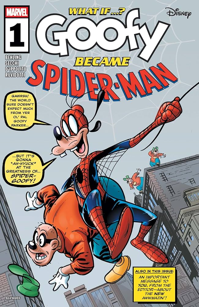 What If...? Goofy Became Spider-Man #1 • Marvel • 2025